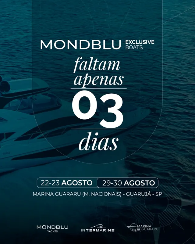 FALTAM 3 DIAS PARA UM EXPERIÊNCIA NÁUTICA EXCLUSIVA

Em apenas 3 dias, a Mondblu Exclusive Boats abre as portas para...